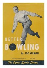 Cover art for Better Bowling. Drawings and Diagrs. by Edward Petermichl