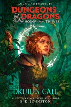 Cover art for Dungeons & Dragons: Honor Among Thieves: The Druid's Call