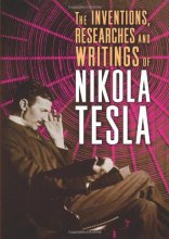Cover art for The Inventions, Researches and Writings of Nikola Tesla