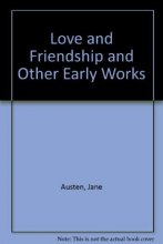 Cover art for Love and Friendship and Other Early Works