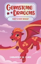 Cover art for Gemstone Dragons 2: Ruby's Fiery Mishap