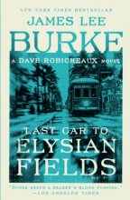 Cover art for Last Car to Elysian Fields: A Dave Robicheaux Novel