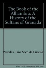 Cover art for The book of the Alhambra: A history of the Sultans of Granada (Obras monumentales)