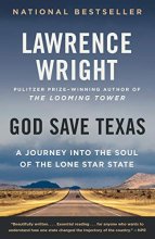 Cover art for God Save Texas: A Journey into the Soul of the Lone Star State