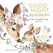 Cover art for Good Night, My Darling Dear: Prayers and Blessings for You