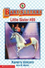 Cover art for Karen's Unicorn (The Baby-Sitters Club Little Sister)