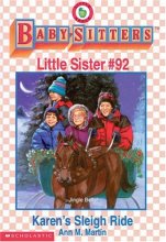 Cover art for Karen's Sleigh Ride (Baby-Sitters Club Little Sister, No. 92)