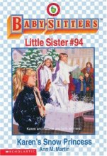 Cover art for Karen's Snow Princess (The Baby-Sitters Club Little Sister)