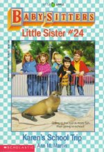 Cover art for Karen's School Trip (Baby-Sitters Little Sister, No. 24)