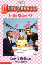 Cover art for Karen's Birthday: Baby Sitters Little Sister, No. 7 (Baby-Sitters Little Sister, 7)
