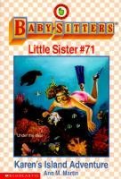 Cover art for Karen's Island Adventure (Baby-Sitters Little Sister, No. 71)