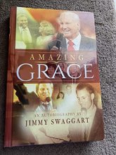 Cover art for AMAZING GRACE (An Autobiography by Jimmy Swaggart)