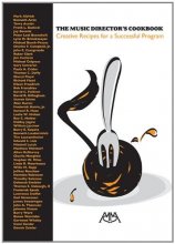 Cover art for The Music Director's Cookbook: Recipes for a Successful Program