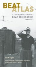 Cover art for Beat Atlas: A State by State Guide to the Beat Generation in America
