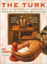 Cover art for The Turk: The Life and Times of the Famous Eighteenth-Century Chess-Playing Machine