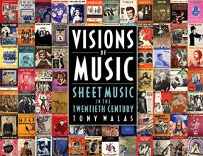 Cover art for Visions of Music: Sheet Music in the Twentieth Century