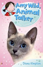 Cover art for Amy Wild, Animal Talker - The Vanishing Cat