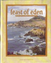 Cover art for Feast of Eden: Recipes from California's Garden Paradise