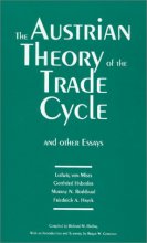 Cover art for The Austrian Theory of the Trade Cycle and Other Essays