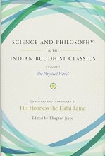 Cover art for Science and Philosophy in the Indian Buddhist Classics, Vol. 1: The Physical World