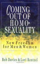 Cover art for Coming Out of Homosexuality: New Freedom for Men and Women