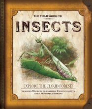Cover art for The Field Guide to Insects: Explore the Cloud Forests (Field Guides)