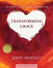 Cover art for Transforming Grace: An 8-Week Small-Group Curriculum: Living Confidently in God's Unfailing Love