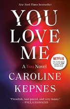 Cover art for You Love Me: A You Novel