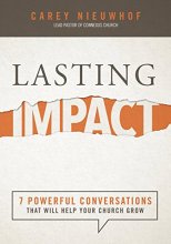 Cover art for Lasting Impact: 7 Powerful Conversations That Will Help Your Church Grow