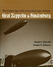 Cover art for The Golden Age of the Great Passenger Airships: Graf Zeppelin and Hindenburg