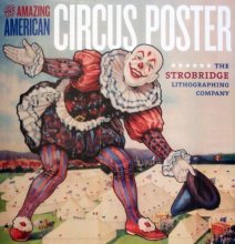 Cover art for The Amazing American Circus Poster: The Strobridge Lithographing Company