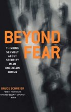 Cover art for Beyond Fear: Thinking Sensibly About Security in an Uncertain World.
