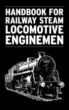 Cover art for Handbook for Railway Steam Locomotive Enginemen