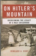 Cover art for On Hitler's Mountain: Overcoming the Legacy of a Nazi Childhood