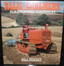 Cover art for Allis-Chalmers: Agricultural Machinery (Osprey Colour Series)