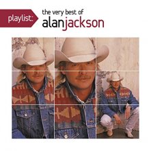 Cover art for Playlist: The Very Best Of Alan Jackson