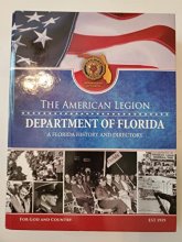 Cover art for The American Legion Department of Florida: A Florida History and Directory