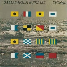 Cover art for Dallas Holm & Praise - SIGNAL
