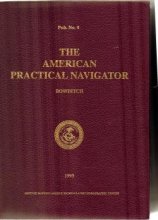 Cover art for The American Practical Navigator: An Epitome of Navigation 1995 Edition