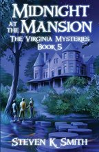 Cover art for Midnight at the Mansion (The Virginia Mysteries)