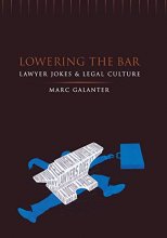 Cover art for Lowering the Bar: Lawyer Jokes and Legal Culture
