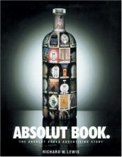 Cover art for Absolut Book.: The Absolut Vodka Advertising Story