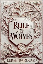 Cover art for Rule of Wolves (King of Scars Book 2)