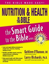 Cover art for Nutrition and Health in the Bible (The Smart Guide to the Bible Series)