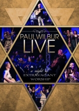 Cover art for Paul Wilbur LIVE: A Night of Extravagant Worship