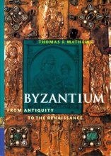 Cover art for Byzantium From Antiquity to the Renaissance (Perspectives): First Edition