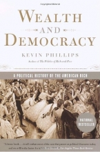 Cover art for Wealth and Democracy: A Political History of the American Rich