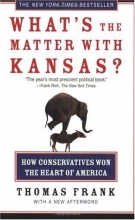Cover art for What's the Matter with Kansas?: How Conservatives Won the Heart of America