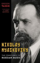 Cover art for Nikolay Myaskovsky: The Conscience of Russian Music