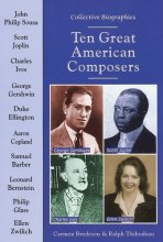 Cover art for Ten Great American Composers (Collective Biographies)
